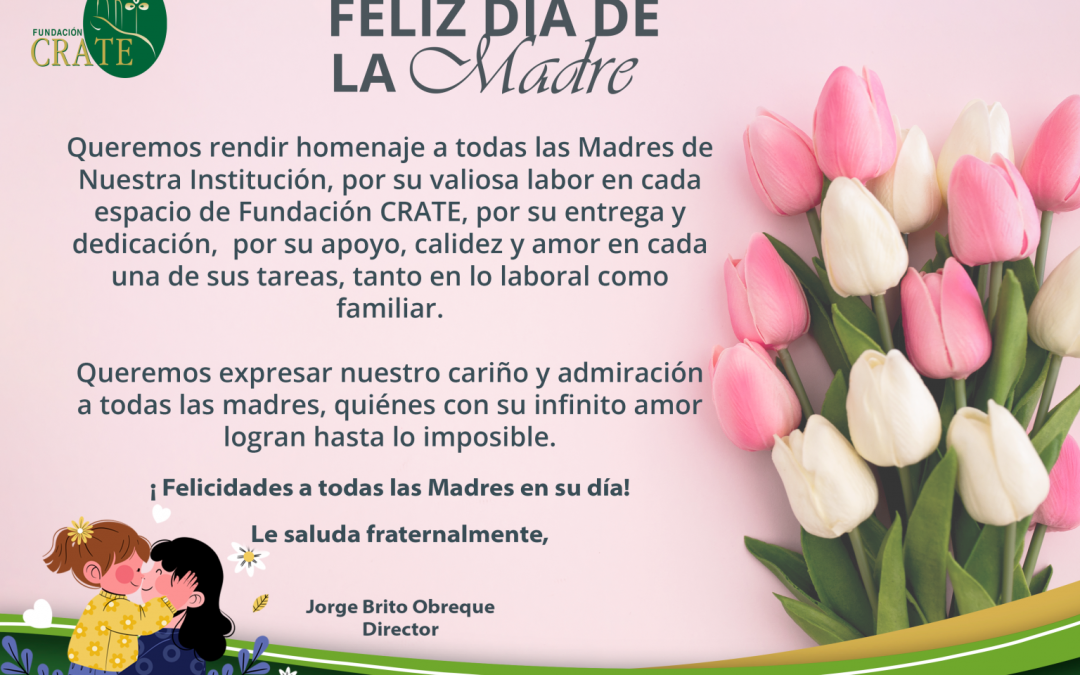 Saludo Día de la Madre (Fundación Crate)